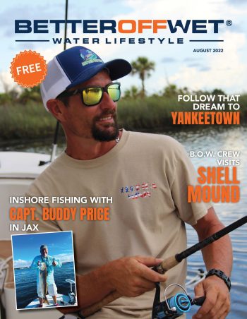 Better Off Wet Water Lifestyle Magazine August 2022 JPEG